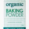 Organic Times Aluminium Free Baking Powder 200g